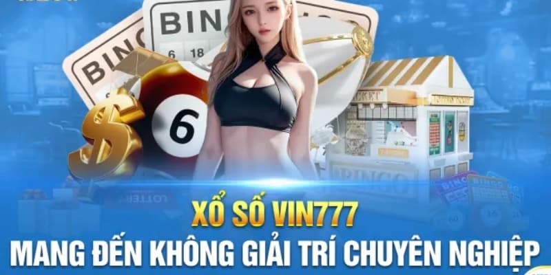 Đôi nét về Xổ số Vin777