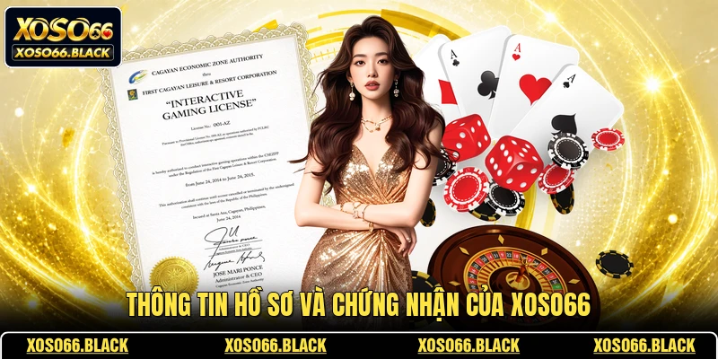 Thông tin hồ sơ và chứng nhận của XOSO66